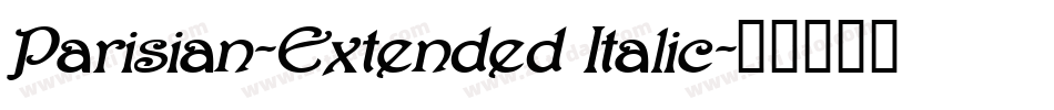 Parisian-Extended Italic字体转换